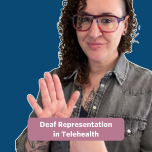 The post has a video thumbnail with blue shading overlaid. The middle has a text bubble that reads “Deaf Representation in Telehealth” in white text with rose background. In the video: a white queer person with long curly hair is wearing a dark grey denim jacket. Bee is wearing a pair of rainbow glasses.